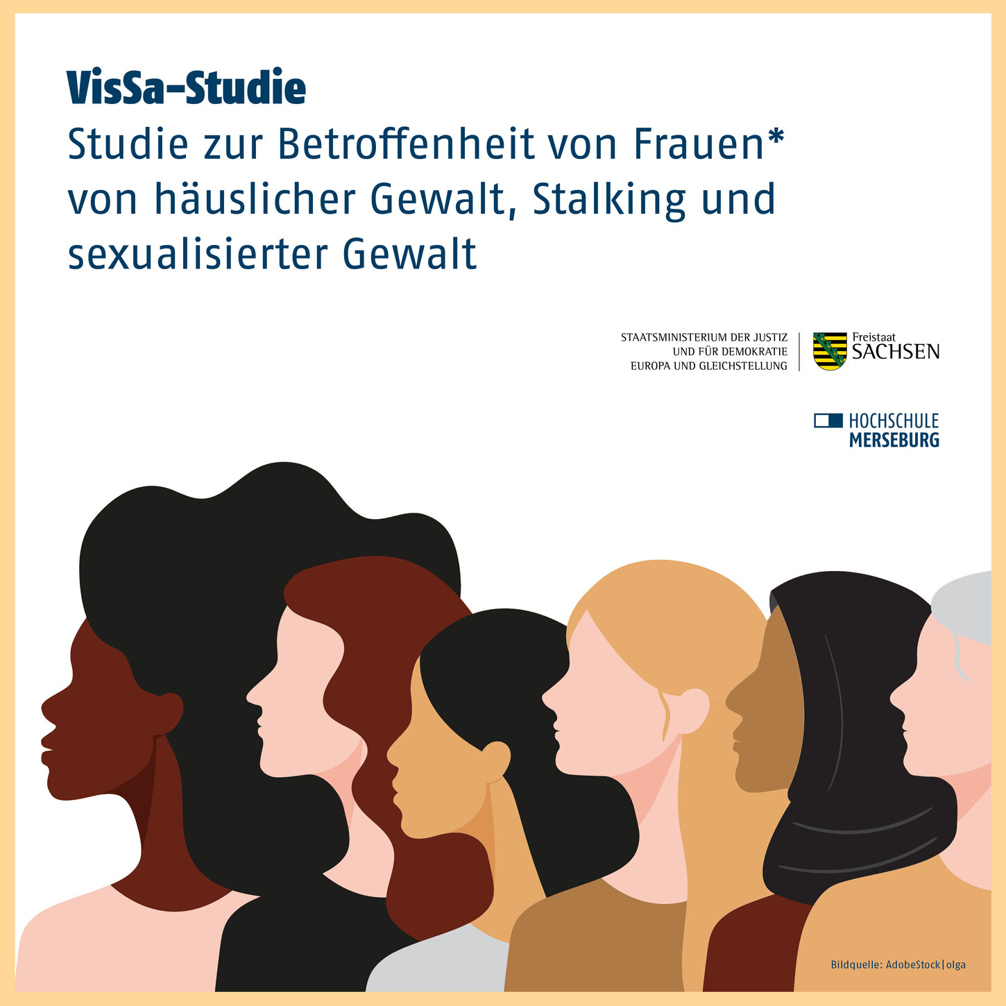 6 Frauen schauen in die selbe Richtung. Im Hintergrund steht "VisSa-Studie. Studie zur Betroffenheit von Frauen* von häuslicher Gewalt, Stalking und sexualisierter Gewalt